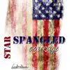 Lisa Rose Hanson - Star Spangled Courage - Single